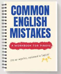 COMMON ENGLISH MISTAKES FOR PINOYS