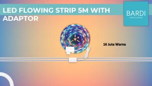 BARDI LED Flowing Strip 5M with Adaptor