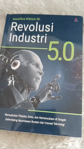 Buku Revolusi Industri 5.0 - Jewellius Kistom M - Anak Hebat Indonesia