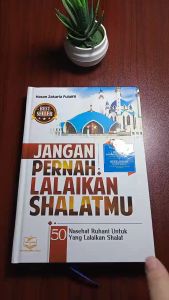Buku Jangan Pernah Lalaikan Shalat - Pustaka Ibnu Sirin