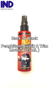 Kit Back to Black Trim Restorer: Menghitamkan & Mengkilapkan Plastik - UV Protection Motor & Mobil