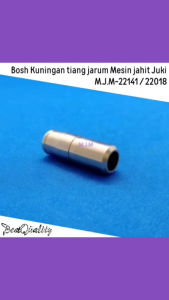 ( 110-05105 ) Bos-BOSH Kuningan Tiang Jarum Mesin Jahit / Needle Bushing Lower / M.J.M-22141