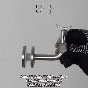 Banister / Siku Kaca Doff Stainless Steel 304 Untuk Handrail Bulat