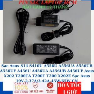 Sạc Asus S14 S410U A556U A556UA A556UB A556UF A456U A456UA A456UB A456UF Asus X202 T200TA T200T T200 X202E Sạc Asus 19V-2.37A/3.42A-45W/65W chân nhỏ