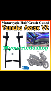 Motorcycle Half Crash Guard Pair For Yamaha Aerox V2 Good Quality Made in Thailand