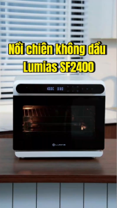 Nồi chiên hấp nướng đa năng lumias 24L LUMIAS SF2400