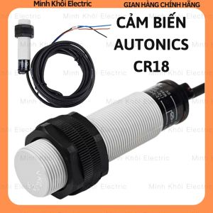 Cảm biến Autonic CR18-8DNCR18-8DPcảm biến tiệm cận điện dung Autoniccảm biến điện dungcảm biến quangcảm biến sensorcảm biến kim loại cảm biến khoảng cáchcảm biến tiệm cậncảm biến quang