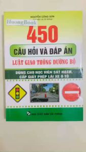 Sách - 450 câu hỏi và đáp án luật giao thông đường bộ - ô tô
