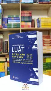 Tra Cứu Chỉ Dẫn Áp Dụng Luật Đất Đai 2024 Và Luật Nhà Ở 2023