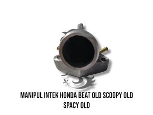 Manipul Manipol Manifold Intek Honda Beat Old Scoopy Old Spacy Old