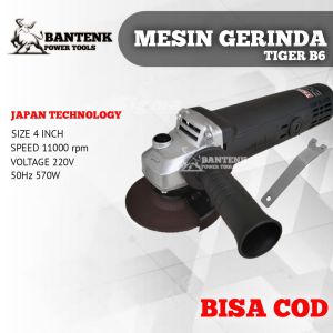 PROMO MURAH. MESIN GERINDA TIGER B6 GURINDA LISTRIK GRINDA TANGAN 4 INCH SEPERTI MAKITA