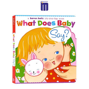 What Does Baby Say?: A Lift-the-Flap Book (Karen Katz Lift-the-Flap Books) Board book by Karen Katz Original English Books