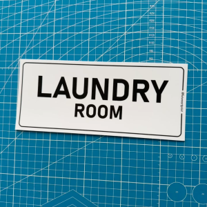 Laundry Room. Utility Washing Washroom. Premium Sticker Sign Notice Signage Big Small Label.