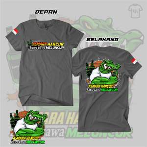 Kaos ASMARA HANCUR KAWA KAWA MELUNCUR (tebal bahan combed 24s)