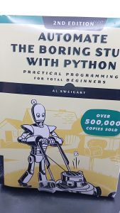 Automate the Boring Stuff with Python by Al Sweigart