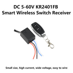 KR2401FB Smart Wireless Switch Receiver DC 5-60V 10A 433MHz RF Wireless Relay Remote Switch