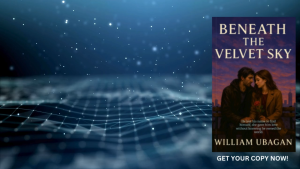 Beneath the Velvet Sky by William Ubagan l Love and Romance Novel l Pocketbook size l Paperback