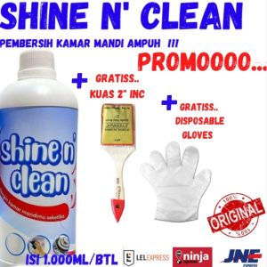 SHINE N CLEAN PEMBERSIH KAMAR MANDI AMPUH ORIGINAL (FREE KUAS)