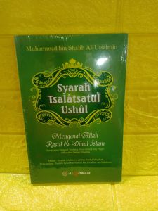 buku SYARAH TSALATSATUL USHUL ( Muhammad bin shalih Al Utsamin )