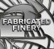 FABRICATED FINERY