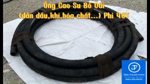 Ống Cao Su Bố Vải Phi 40mm - Hàng Nhập Khẩu CAO CẤP- Ống Thuận Thảo