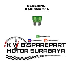 Sekering Karisma 30 A Warna Hijau - Fuse DX Micro / Fuse Mikro / SEKRING TUSUK TANCAP KOTAK BESAR 30 Ampere (Harga Per 1 biji)