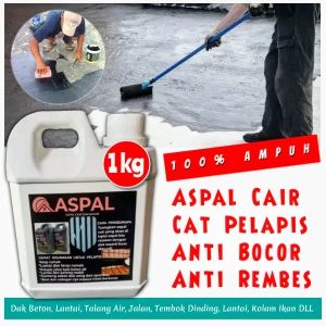 Aspal Cair 1kg Pelapis Material Anti Bocor Genteng Tembok Dak Rumah Dasar Kolam Ikan 1kg
