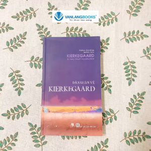 Sách - Dẫn Luận Về Kierkegaard-Vanlangbooks