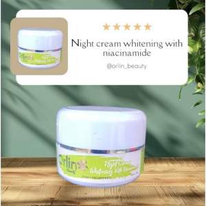 Night Cream Brightening Orlin Beauty Krim Malam Mencerahkan Mengencangkan Kulit Memudarkan Flek Hitam 10gr