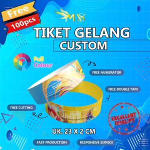CETAK TIKET GELANG EVENT/ CUSTOM / KONSER / WAHANA /ACARA / HANDBAND / MURAH