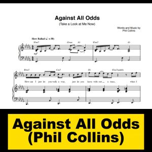 \"Against All Odds\" (Phil Collins) - Sheet Music Gitar dan Piano Keyboard