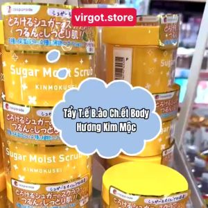 Tẩy Tế Bào Chết Body Sugar Moist Scrub Kinmokusei 280g - virgot.store