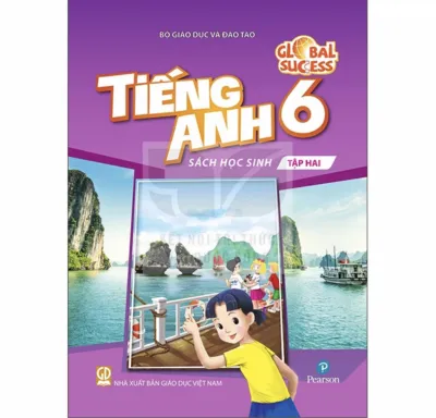 Sách: Tiếng Anh 6 Sách Học Sinh Tập Hai - Global Success (Phiên Bản Mới Nhất)