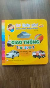 Sách - Bé Khám Phá Môi Trường Xung Quanh : Giao Thông - Transport (Song Ngữ Việt - Anh)