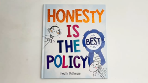 Honesty Is The Best Policy Story Book For Kids on Life Lessons
