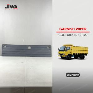 Jiwa Auto - Garnis Wiper Kabin PS100 RAGASA COLT DIESEL Garnish Depan