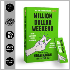 MILLION DOLLAR WEEKEND Mulai Wujudkan Bisnis Sampingan Bernilai Jutaan di Akhir Pekan - Noah Kagan & Tahl Raz - Renebook