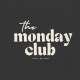 The Monday Club