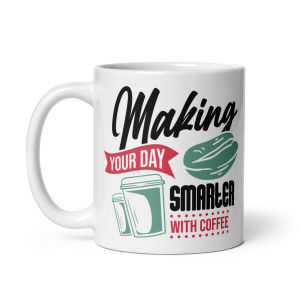 คูลเลอร์คิง Making Your Day Smarter With Coffee แก้วกาแฟ11ออนซ์สีขาว–ชา กาแฟ และของขวัญ ของที่ระลึก