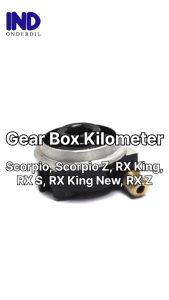 Gear-Gir-Gigi Box Kilometer-Kilo Meter-KM-Speedometer-Speedo Meter-Spedo Scorpio & Scorpio Z & RX King-RXK Lama & RXKing New & RXS & RXZ & RX-S-Z-K
