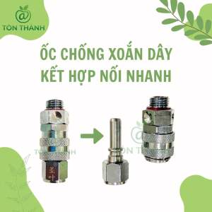 ỐC CHỐNG XOẮN DÂY XỊT KẾT HỢP NỐI NHANH 2 TRONG 1 TAIWAN SHENG YE CAO CẤP
