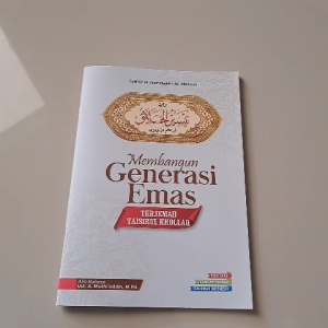 TERJEMAH TAISIRUL KHOLAQ DILENGKAPI MAKNA PESANTREN | Membangun Generasi Emas