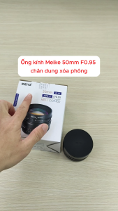 Ống kính Meike 50mm F0.95 chân dung xóa phông mù mịt dành cho Fujfilm Sony Canon EOS M Nikon Z và M4/3