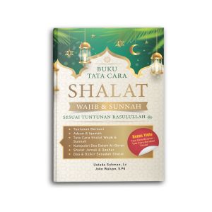 Yanita Buku Islami Islam Tata Cara Shalat Wajib dan Sunnah Sesuai Tuntunan Rasulullah Tuntunan Sholat Lengkap Untuk Muslim Muslimah