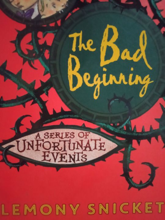 The Bad Beginning By Lemony Snicket 44l E 