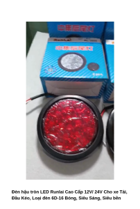 Đèn hậu tròn LED Runlai Cao Cấp 12V/ 24V Cho xe Tải Đầu Kéo Loại đèn 6D-16 Bóng Siêu Sáng Siêu bền