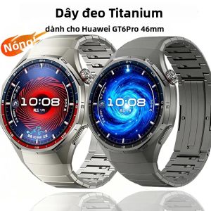 Dây Đeo Titan Cao Cấp Cho Đồng Hồ Huawei Watch GT6 Pro 46mm Không Khe Hở Vòng Đeo Tay Kim Loại Phụ Kiện Dây Đeo Chuyên Dụng