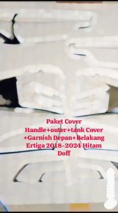 PAKET COVER HANDLE+OUTER+TANK COVER+GARNISH DEPAN+BELAKANG ALL NEW ERTIGA 2018 - 2024 UP HITAM DOFF