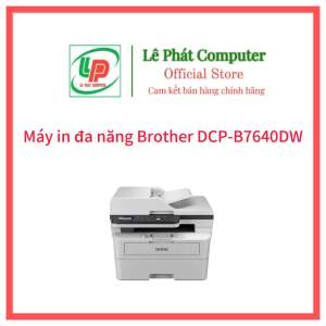Máy in đa chức năng Brother DCP-B7640DW (In 2 mặt Scan Copy USB WiFi) - Chính hãng - Bảo hành 01 Năm