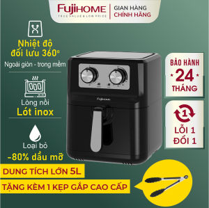 Nồi chiên không dầu 5L Nhập Khẩu tự ngắt FUJIHOME tặng kèm gắp Nồi chiên không khí cơ 5 lít không hơi nước